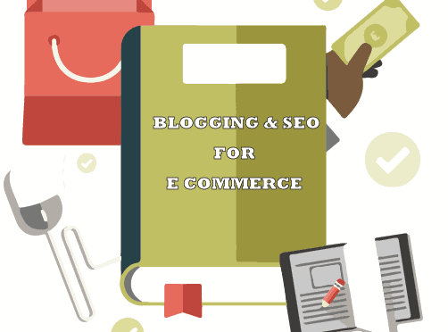 BLOGGING AND SEO FOR ECOMMERCE